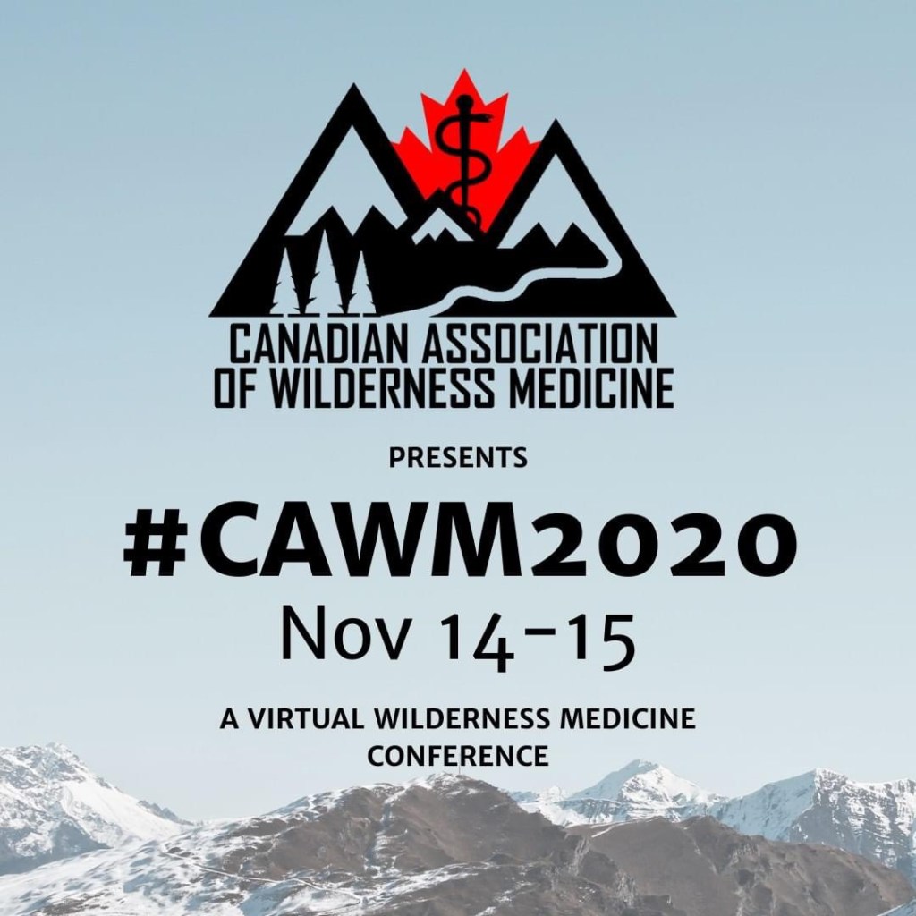 🌳🐴🐋🌨🌊 3 ความรู้ใหม่ที่ได้จาก Canadian Association of Wilderness Medicine 2020&nbsp;Conference